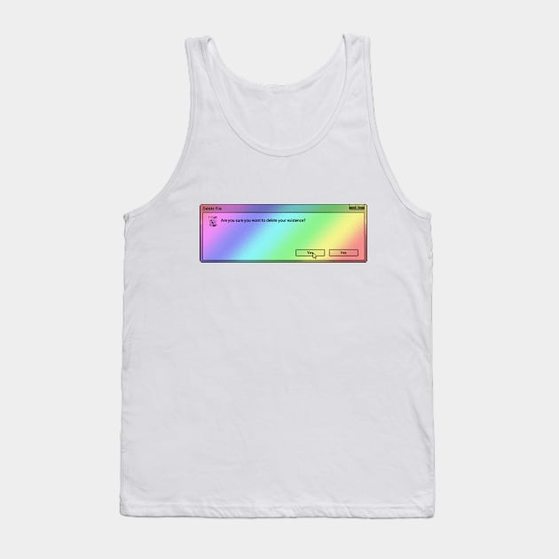 Are You Sure You Want To Delete Your Existence? //. Microsoft Windows 95 Tumblr Meme Tank Top by DankFutura